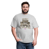 Big Mutha F**** (WHW)- Unisex Classic T-Shirt 2XL- 6XL - heather gray