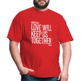 Love Will Keep Us Together (SWT)- Unisex Classic T-Shirt Up to 6XL - red