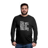 Love Will Keep (STW)- Men's Premium Long Sleeve T-Shirt - charcoal grey
