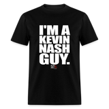 I'm a Kevin Nash Guy (Kliq This) -Unisex Classic T-Shirt - black
