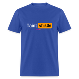 Taint Whistle (WHW)- Unisex Classic T-Shirt - royal blue