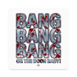 Bang Bang (Foley is Pod)- Square Magnet - white