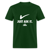 Just Ask It (AFS) White Logo- Unisex Classic T-Shirt - forest green