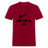 Just Ask It (AFS) Black Logo- Unisex Classic T-Shirt - dark red