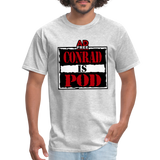 Conrad is Pod (AFS)- Unisex Classic T-Shirt - heather gray