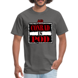 Conrad is Pod (AFS)- Unisex Classic T-Shirt - charcoal