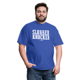 Slobber Knocker (GJR)- Unisex Classic T-Shirt - royal blue