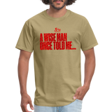 Wise Man (Snake Pit)- Unisex Classic T-Shirt - khaki