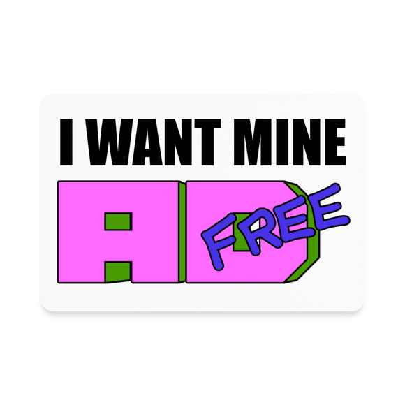 Want Mine AdFree (AFS) Purple- Rectangle Magnet - white