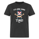 Ding Dong Time (STW)- Unisex Classic T-Shirt - heather black