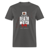 Death Match King (My World)- Unisex Classic T-Shirt - charcoal